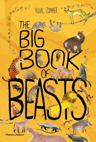 The Big Book of Beasts - The Big Book series - Yuval Zommer - Books - Thames & Hudson Ltd - 9780500651063 - March 16, 2017