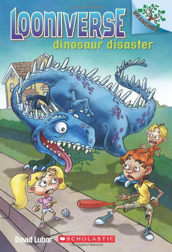 Cover for David Lubar · Dinosaur Disaster: A Branches Book (Looniverse #3) - Looniverse (Paperback Book) (2013)