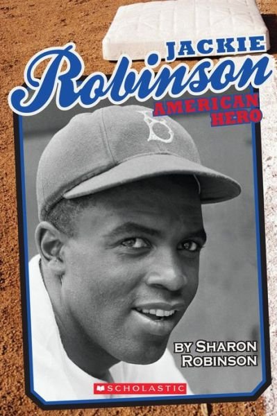Cover for Sharon Robinson · Jackie Robinson: American Hero (Pocketbok) (2013)