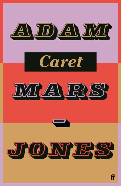 Cover for Adam Mars-Jones · Caret (Hardcover Book) [Main edition] (2023)