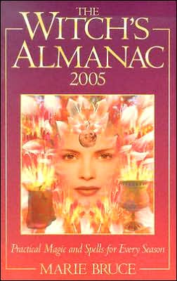 Witch's Almanac: Practical Magic and Spells for Every Season - Marie Bruce - Books - Foulsham - 9780572030063 - August 1, 2004