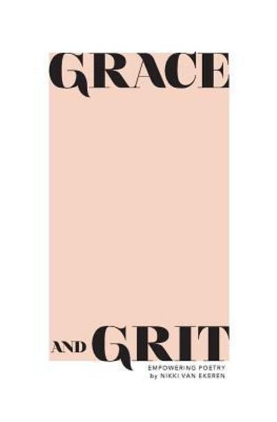 Cover for Nikki van Ekeren · Grace and Grit (Paperback Book) (2019)