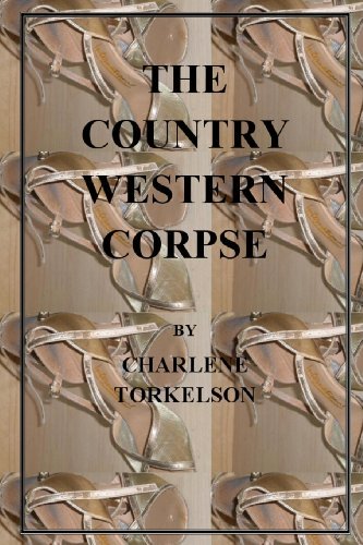 Cover for Charlene Torkelson · The Country Western Corpse (Pocketbok) (2011)