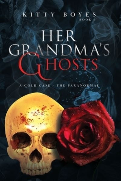 Cover for Rann Dasco · Her Grandma's Ghosts (Book) (2018)