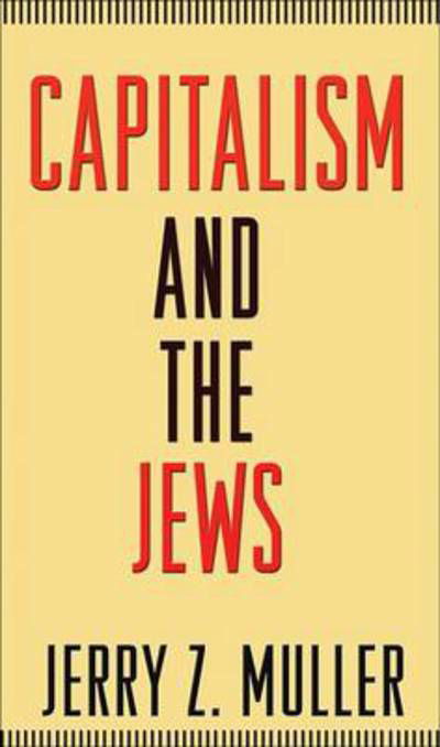 Cover for Jerry Z. Muller · Capitalism and the Jews (Taschenbuch) (2011)