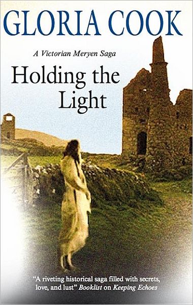 Cover for Gloria Cook · Holding the Light (Hardcover Book) (2009)