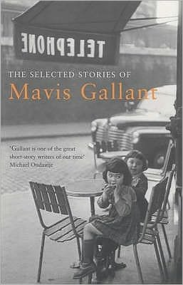 Cover for Mavis Gallant · The Selected Stories of Mavis Gallant (Paperback Book) [New edition] (2004)