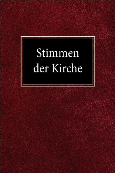 Stimmen Der Kirche - Martin H Bertram - Bøger - Concordia Publishing House - 9780758627063 - 1961