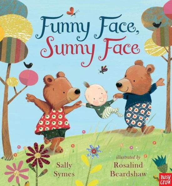 Cover for Sally Symes · Funny Face, Sunny Face (Hardcover Book) (2015)