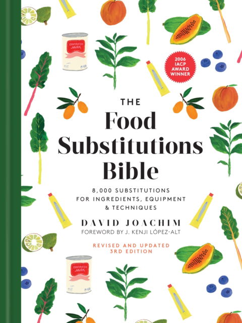 Cover for David Joachim · The Food Substitutions Bible: 8,000 Substitutions for Ingredients, Equipment &amp; Techniques (Gebundenes Buch) (2022)