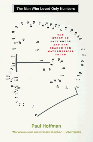 The Man Who Loved Only Numbers: the Story of Paul Erdos and the Search for Mathematical Truth - Paul Hoffman - Bøger - Hyperion - 9780786884063 - 12. maj 1999