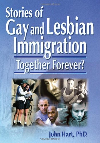 Cover for John Hart · Stories of Gay and Lesbian Immigration: Together Forever? (Gebundenes Buch) (2002)