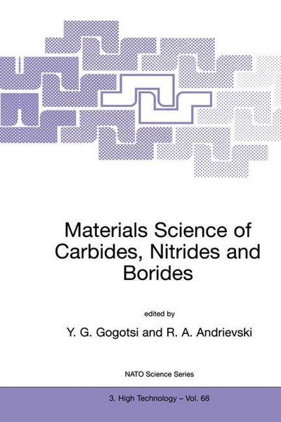 Cover for U G Gogoktlsi · Materials Science of Carbides, Nitrides and Borides - Nato Science Partnership Subseries: 3 (Hardcover bog) [1999 edition] (1999)