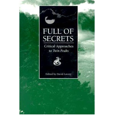 Cover for David Lavery · Full of Secrets: Critical Approaches to &quot;&quot;Twin Peaks - Contemporary Approaches to Film and Media Series (Paperback Book) (1994)