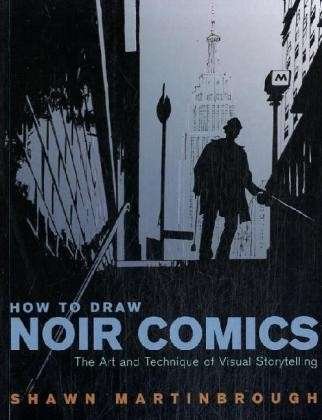 Cover for S Martinbrough · How to Draw Noir Comics (Paperback Bog) (2007)