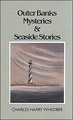 Cover for Charles Harry Whedbee · Outer Banks Mysteries and Seaside Stories (Hardcover Book) (1978)