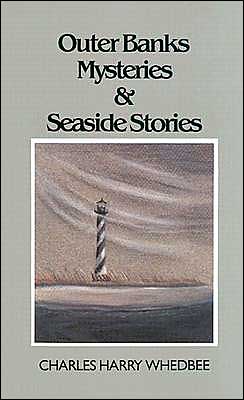 Outer Banks Mysteries and Seaside Stories - Charles Harry Whedbee - Books - John F Blair Publisher - 9780895870063 - 1978