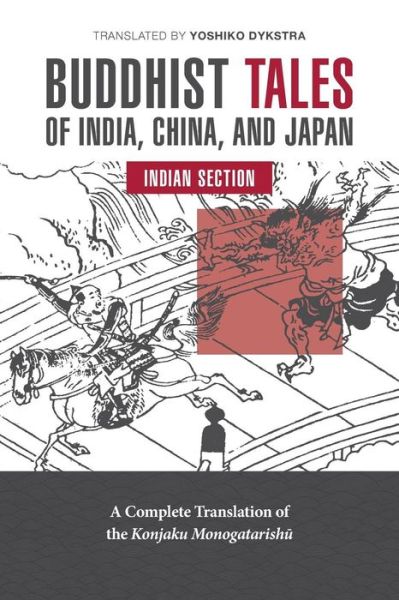 Cover for Yoshiko Dykstra · Buddhist Tales of India, China, and Japan: Indian Section (Paperback Book) (2015)