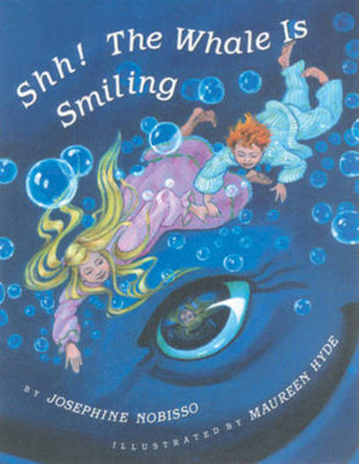 Cover for Josephine Nobisso · Shh! The Whale Is Smiling (Paperback Book) [Revised edition] (2000)