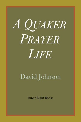 Cover for David Johnson · A Quaker Prayer Life (Taschenbuch) (2013)