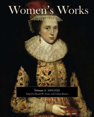 Cover for Donald W. Foster · Women's Works: 1603-1625 (Volume 3) (Paperback Book) (2013)