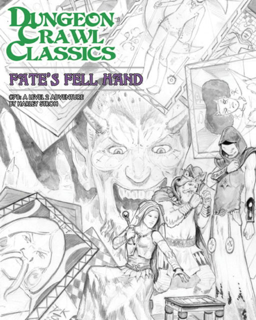 Cover for Harley Stroh · Dungeon Crawl Classics #78: Fate's Fell Hand - Sketch Cover - DCC DUNGEON CRAWL CLASSICS (Paperback Book) (2024)