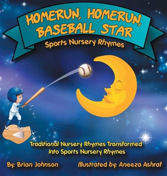Cover for Brian Johnson · Homerun, Homerun, Baseball Star : Sports Nursery Rhymes (Gebundenes Buch) (2018)