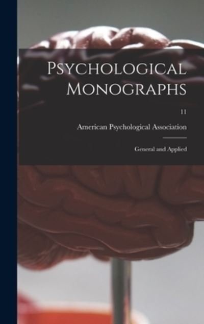 Cover for American Psychological Association · Psychological Monographs (Inbunden Bok) (2021)