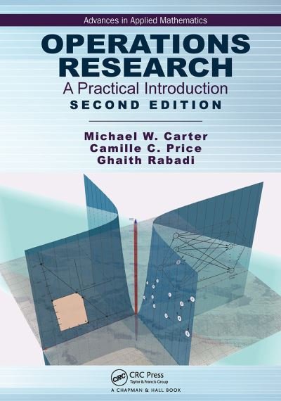 Cover for Michael Carter · Operations Research: A Practical Introduction - Advances in Applied Mathematics (Taschenbuch) (2023)