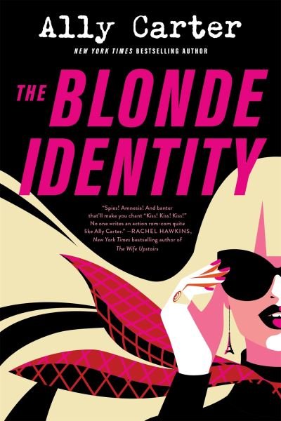 Cover for Ally Carter · The Blonde Identity (Pocketbok) (2023)