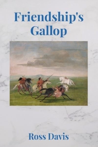 Cover for Ross Davis · Friendship's Gallop (Paperback Book) (2020)