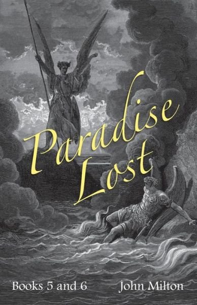 Cover for John Milton · Milton's Paradise Lost: Books V and VI (Taschenbuch) (2013)