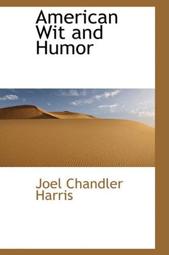 Cover for Joel Chandler Harris · American Wit and Humor (Hardcover Book) (2009)