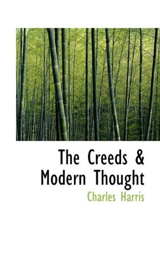 Cover for Charles Harris · The Creeds &amp; Modern Thought (Paperback Book) (2009)