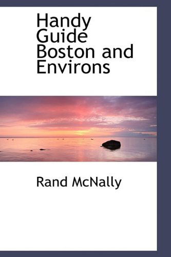 Cover for Rand Mcnally · Handy Guide Boston and Environs (Hardcover Book) (2009)