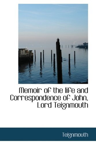 Cover for Teignmouth · Memoir of the Life and Correspondence of John, Lord Teignmouth (Hardcover bog) (2009)