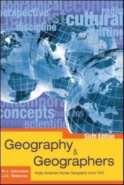 Cover for R. J. Johnston · Geography and Geographers Anglo-American Human Geography since 1945 (Book) (2015)