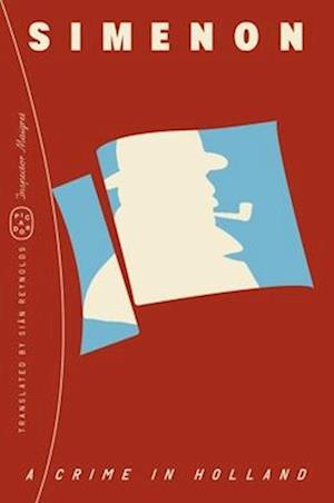 Cover for Simenon Georges · Crime In Holland (Inspector Maigret) (Book) (2025)