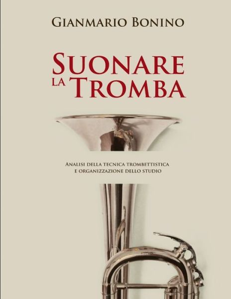 Cover for Gianmario Bonino · Suonare la Tromba (Paperback Book) (2012)