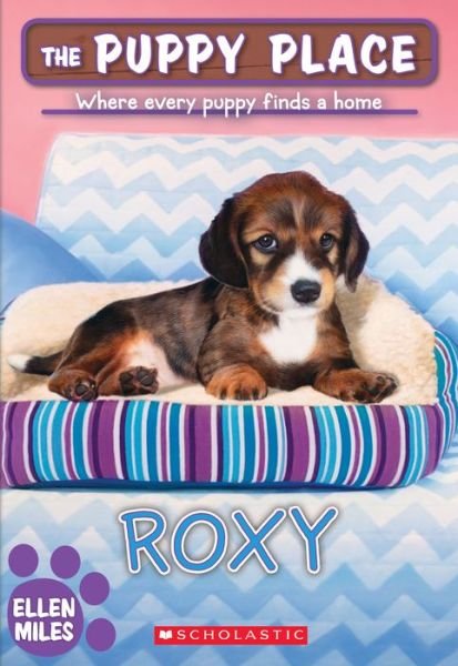 Roxy (The Puppy Place #55) - The Puppy Place - Ellen Miles - Kirjat - Scholastic Inc. - 9781338303063 - tiistai 5. marraskuuta 2019