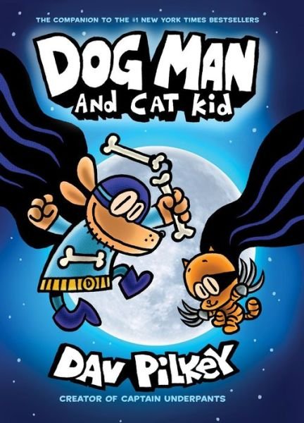 Dog Man and Cat Kid (HB) (NE) - Dog Man - Dav Pilkey - Livros - Scholastic US - 9781338741063 - 4 de agosto de 2022