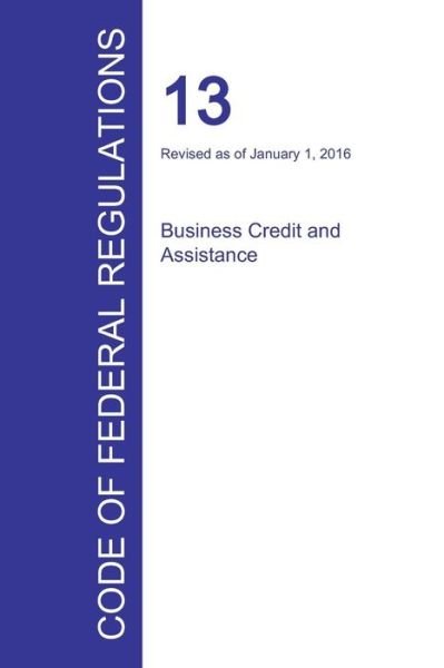 Cover for Office of the Federal Register · Code of Federal Regulations Title 13, Volume 1, January 1, 2016 (Taschenbuch) (2016)