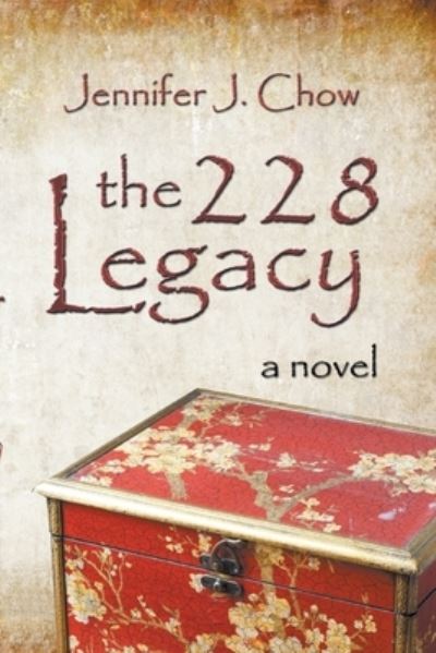 The 228 Legacy - Jennifer J Chow - Books - Draft2digital - 9781393287063 - June 1, 2020