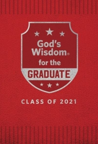 Cover for Jack Countryman · God's Wisdom for the Graduate : Class of 2021 - Red New King James Version (Book) (2021)