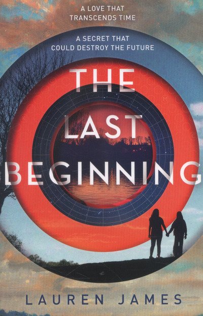 Cover for Lauren James · The Last Beginning - The Next Together (Paperback Bog) (2016)