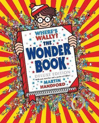 Where's Wally? The Wonder Book - Where's Wally? - Martin Handford - Kirjat - Walker Books Ltd - 9781406374063 - torstai 1. marraskuuta 2018