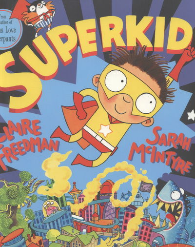 Cover for Claire Freedman · Superkid (Paperback Book) (2013)