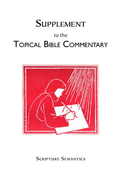 Supplement to the Topical Bible Commentary - Richard C. Averitt - Books - Trafford Publishing - 9781412003063 - July 27, 2003