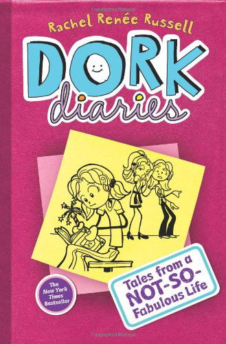 Cover for Rachel Renee Russell · Dork Diaries 1: Tales from a Not-So-Fabulous Life - Dork Diaries (Hardcover Book) [First edition] (2009)