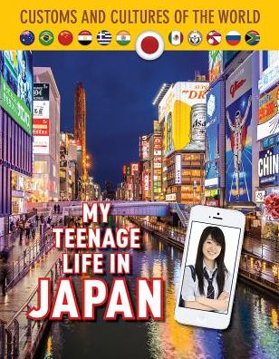 Cover for Mari Rich · My Teenage Life in Japan - Customs and Cultures of the World (Hardcover Book) (2017)